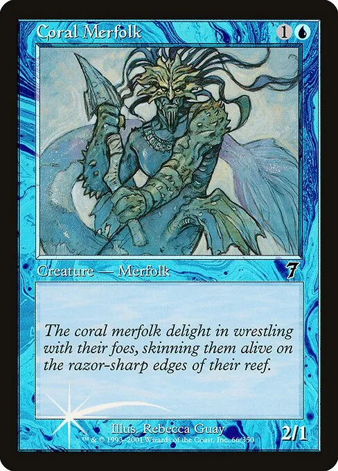 Coral Merfolk · Seventh Edition 66★/708