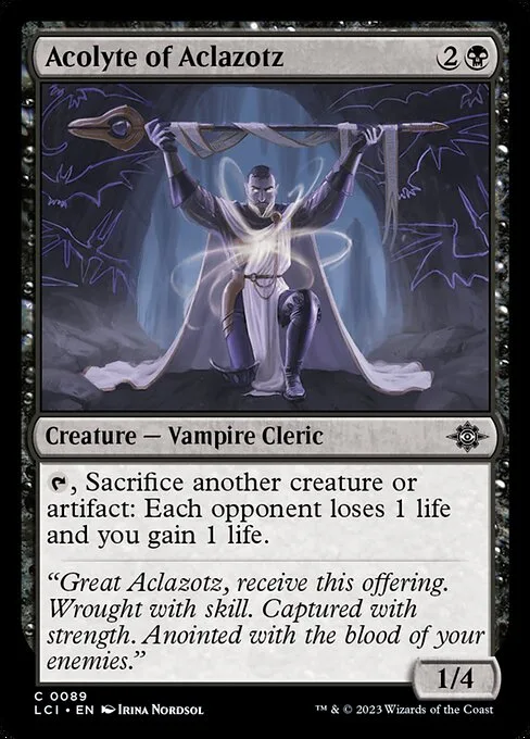 Acolyte of Aclazotz · The Lost Caverns of Ixalan 89/416