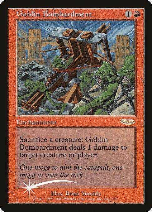 Goblin Bombardment · Friday Night Magic 2003 6/13