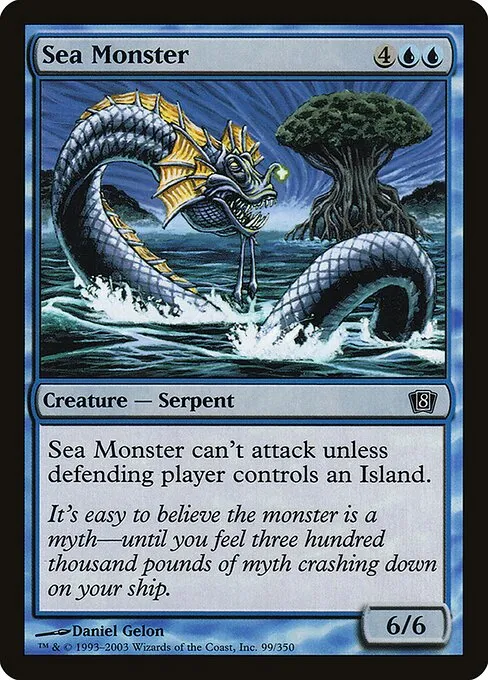 Sea Monster · Eighth Edition 99★/711