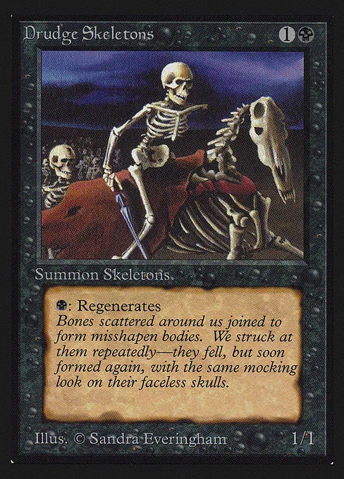 Drudge Skeletons · Intl. Collectors' Edition 107/302