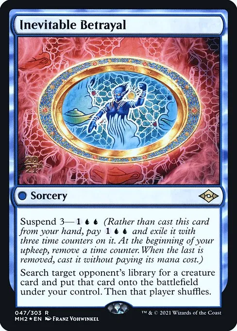 Inevitable Betrayal · Modern Horizons 2 Promos 47s/86