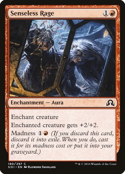 Senseless Rage · Shadows over Innistrad 180/302