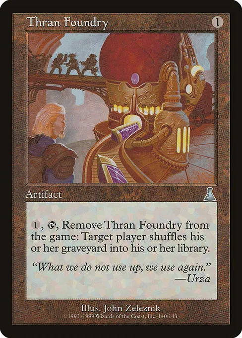Thran Foundry · Urza's Destiny 140/143
