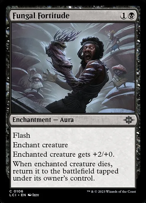 Fungal Fortitude · The Lost Caverns of Ixalan 106/416