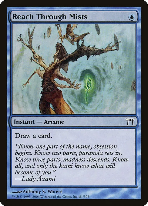 Reach Through Mists · Champions of Kamigawa 81/307