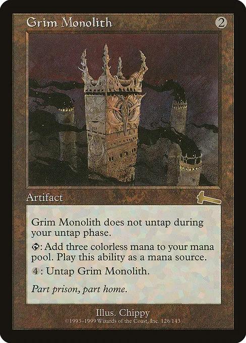 Grim Monolith · Urza's Legacy 126/143