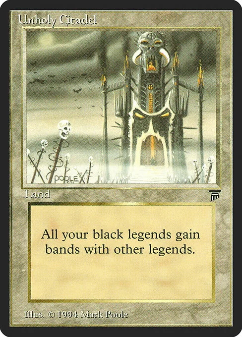 Unholy Citadel · Legends 309/310