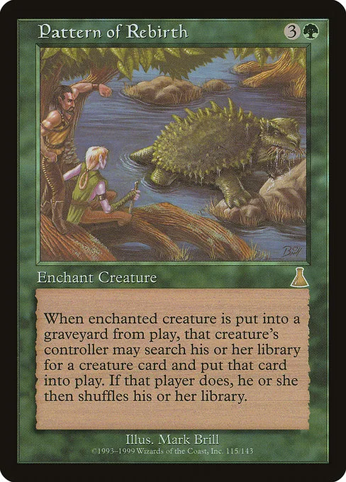 Pattern of Rebirth · Urza's Destiny 115/143