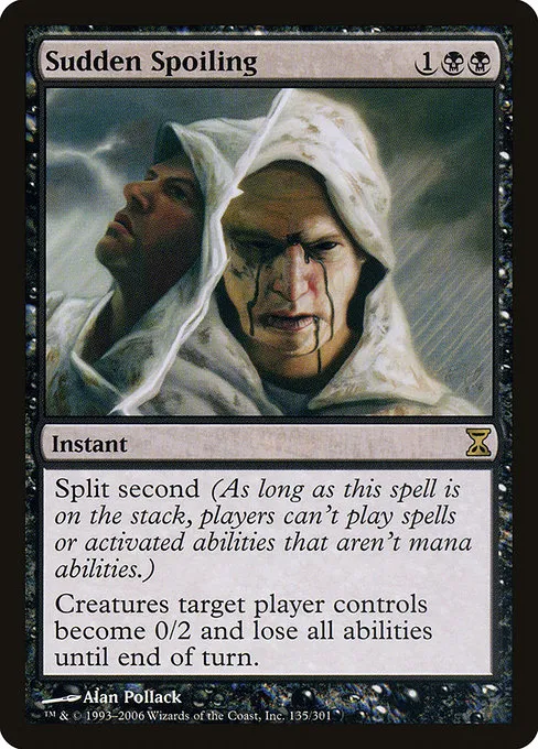 Sudden Spoiling · Time Spiral 135/301