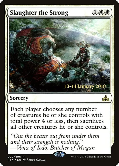 Slaughter the Strong · Rivals of Ixalan Promos 22s/98