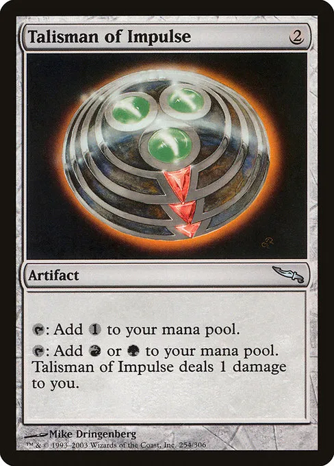 Talisman of Impulse · Mirrodin 254/306