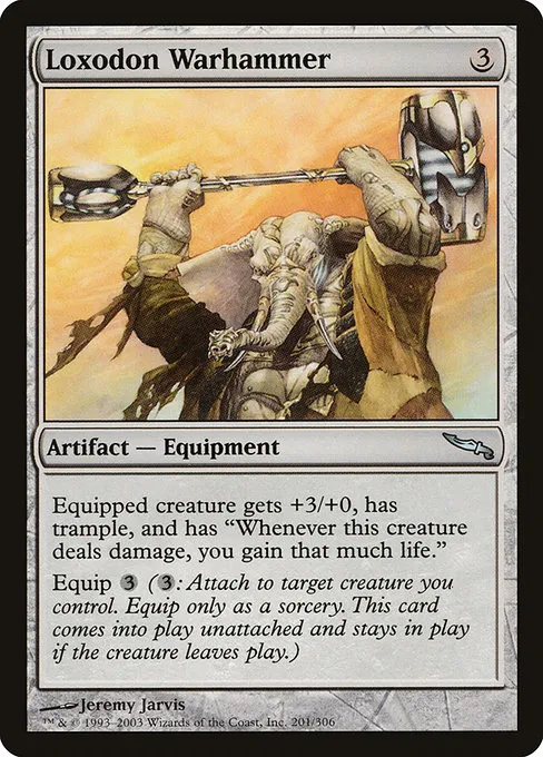 Loxodon Warhammer · Mirrodin 201/306