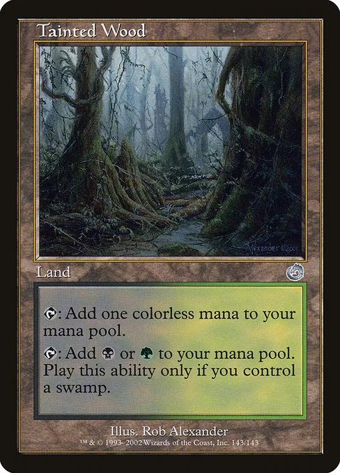 Tainted Wood · Torment 143/143