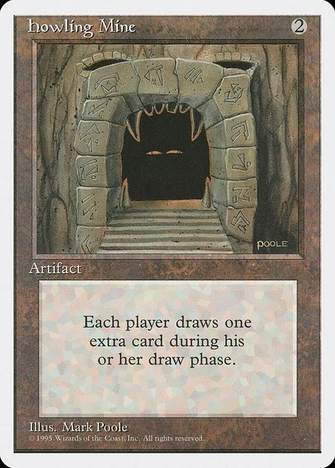 Howling Mine · Fourth Edition 325/380