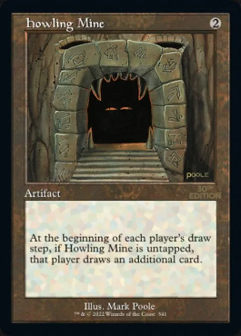 Howling Mine · 30th Anniversary Edition 541/594