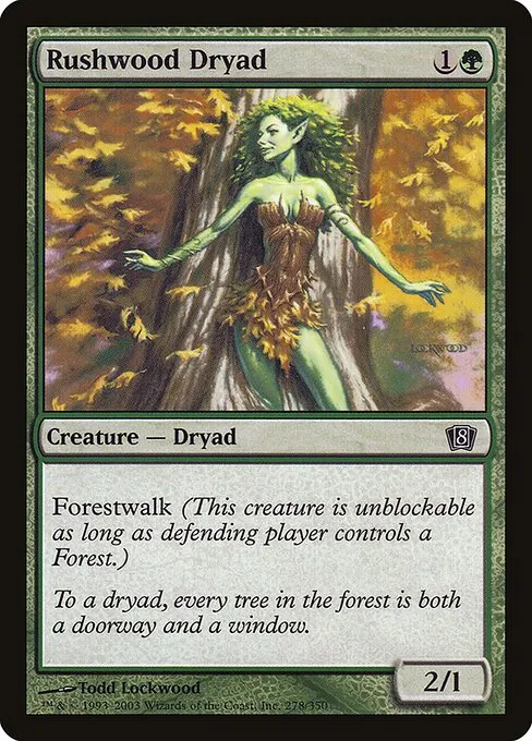 Rushwood Dryad · Eighth Edition 278★/711
