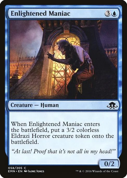 Enlightened Maniac · Eldritch Moon 58/208