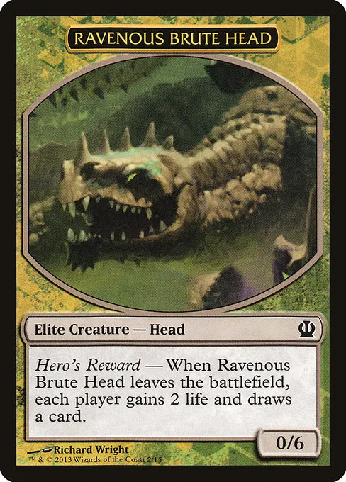 Ravenous Brute Head · Face the Hydra 2/15