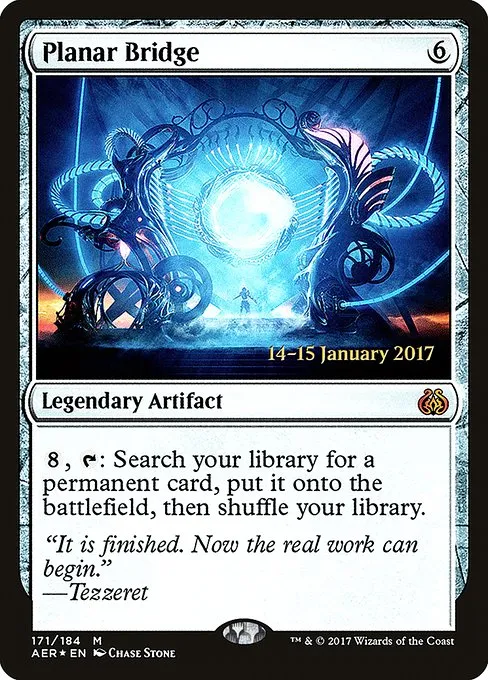 Planar Bridge · Aether Revolt Promos 171s/65