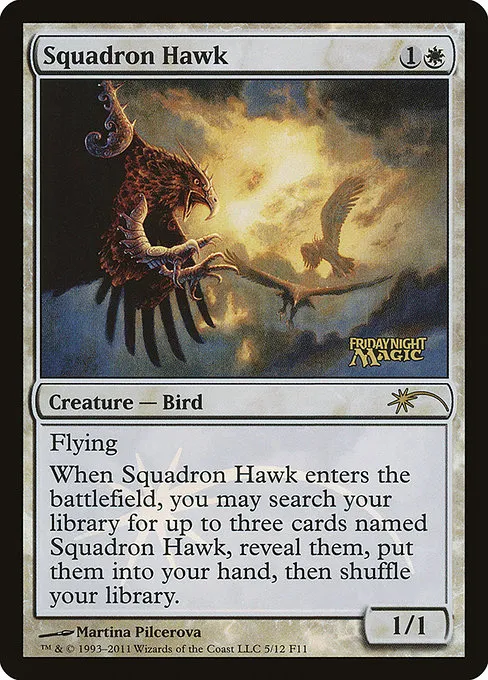 Squadron Hawk · Friday Night Magic 2011 5/12