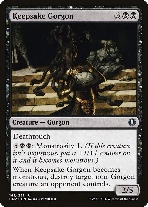 Keepsake Gorgon · Conspiracy: Take the Crown 141/222