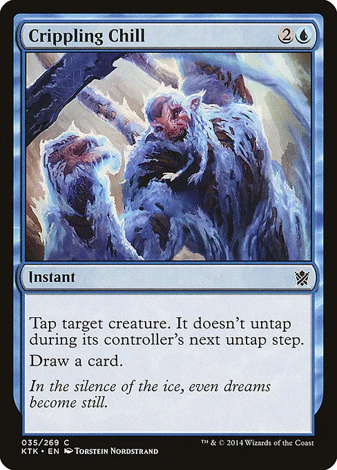 Crippling Chill · Khans of Tarkir 35/293