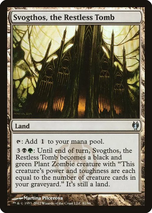 Svogthos, the Restless Tomb · Duel Decks: Izzet vs. Golgari 81/90