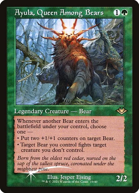 Ayula, Queen Among Bears · Modern Horizons 1 Timeshifts 19/40