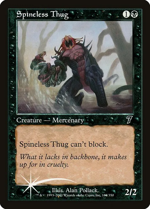 Spineless Thug · Seventh Edition 164★/708