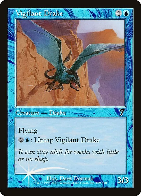 Vigilant Drake · Seventh Edition 109★/708