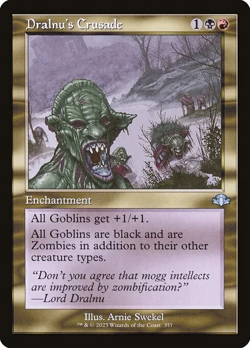 Dralnu's Crusade · Dominaria Remastered 357/457