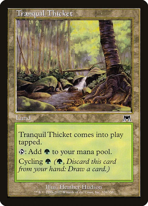 Tranquil Thicket · Onslaught 326/351