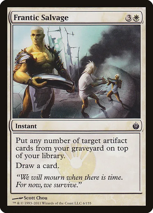 Frantic Salvage · Mirrodin Besieged 6/155