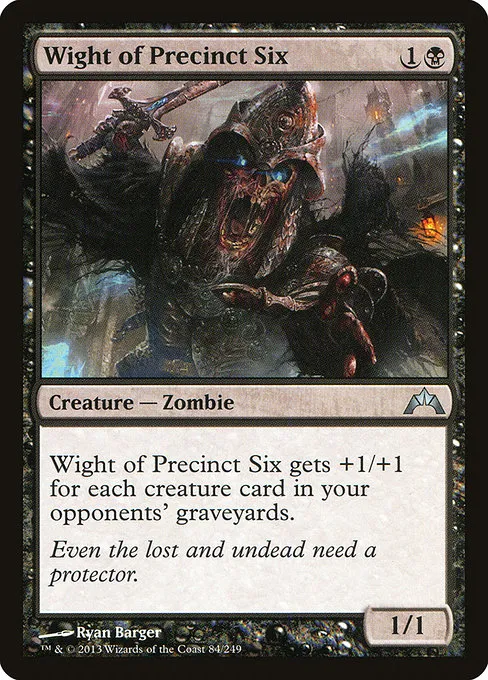 Wight of Precinct Six · Gatecrash 84/249