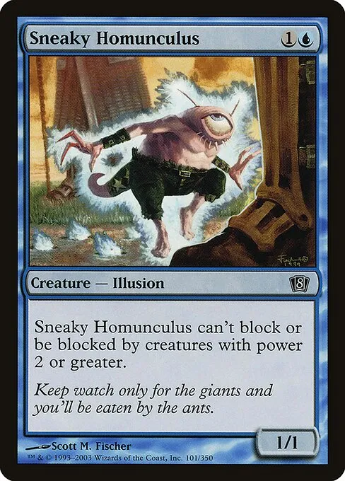 Sneaky Homunculus · Eighth Edition 101★/711