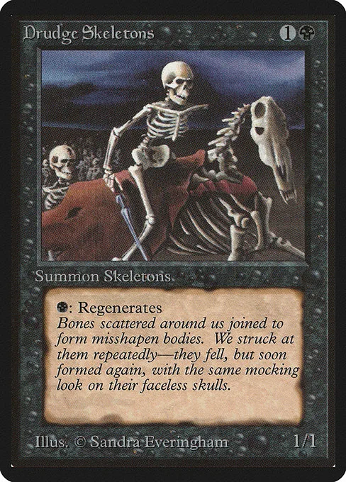 Drudge Skeletons · Limited Edition Beta 107/302
