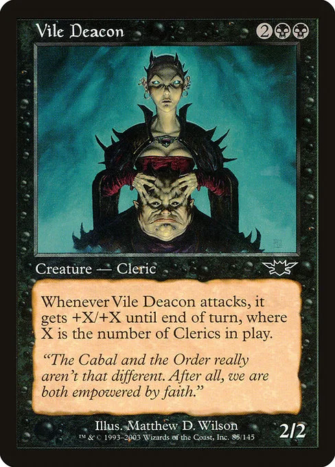 Vile Deacon · Legions 85/145