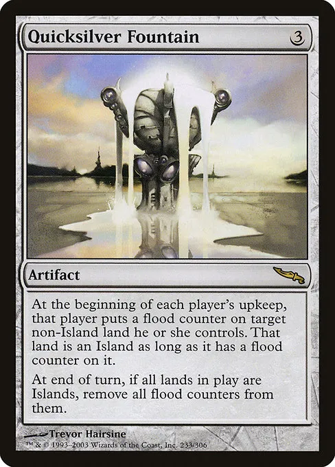 Quicksilver Fountain · Mirrodin 233/306