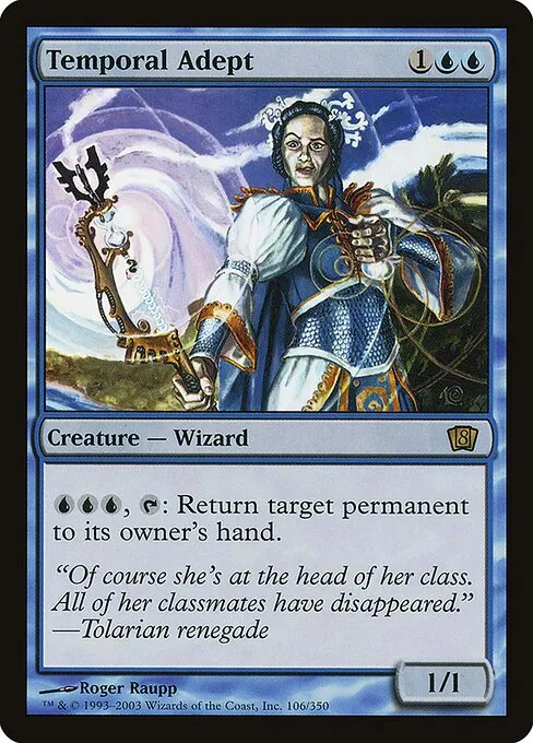 Temporal Adept · Eighth Edition 106★/711