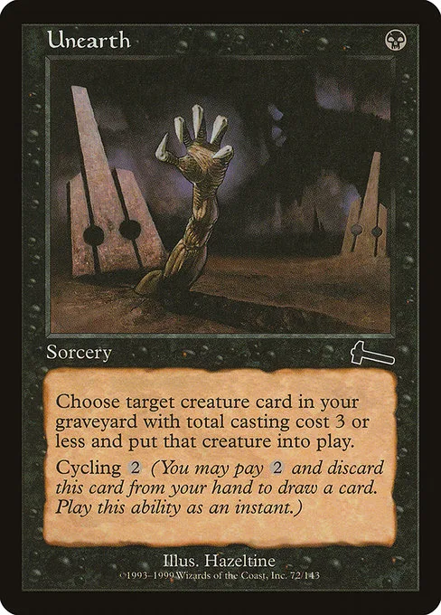 Unearth · Urza's Legacy 72/143