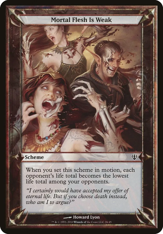 Mortal Flesh Is Weak · Archenemy Schemes 26★/45