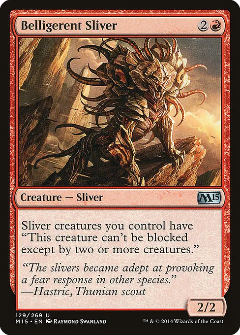 Belligerent Sliver · Magic 2015 129/284