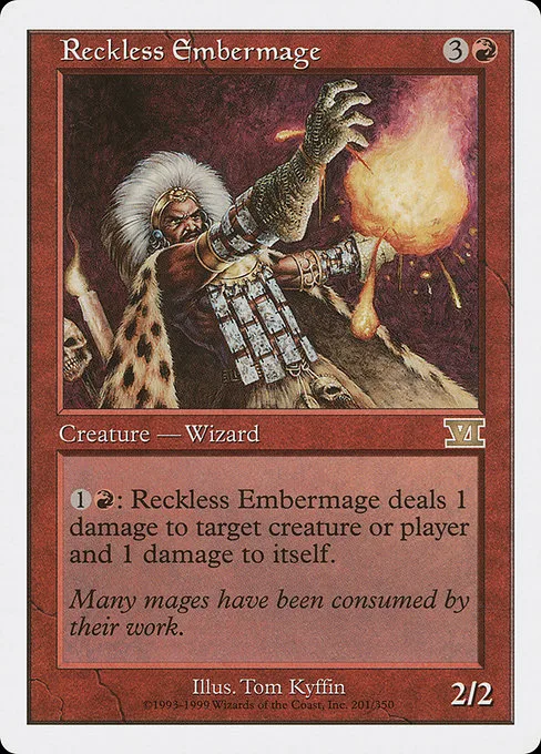 Reckless Embermage · Classic Sixth Edition 201/351