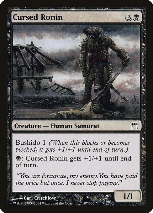 Cursed Ronin · Champions of Kamigawa 107/307