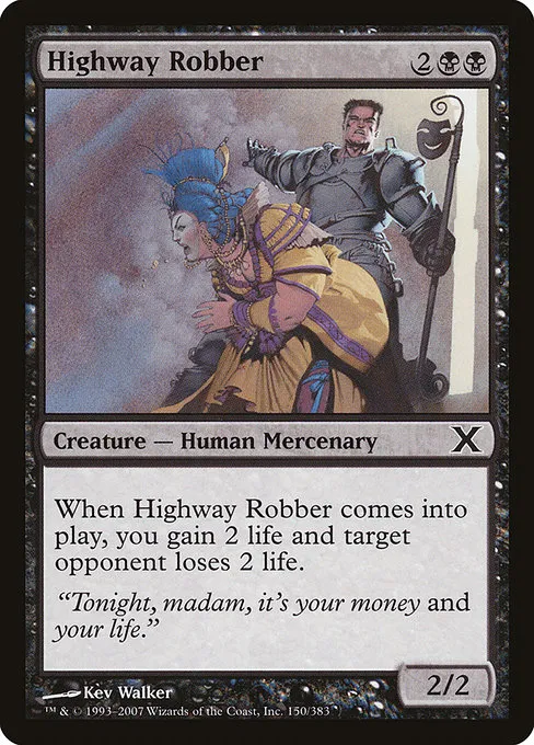 Highway Robber · Tenth Edition 150/510