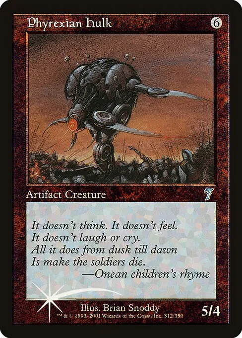 Phyrexian Hulk · Seventh Edition 312★/708