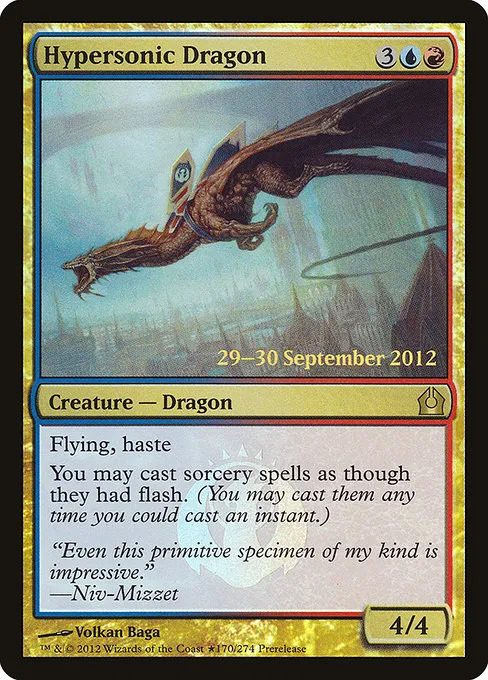 Hypersonic Dragon · Return to Ravnica Promos 170★/10
