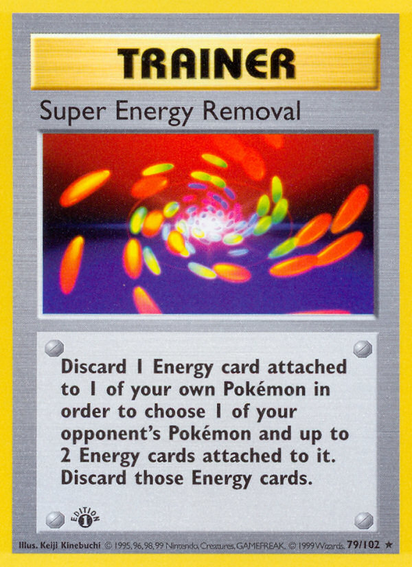 Super Energy Removal · Base Set 79/102
