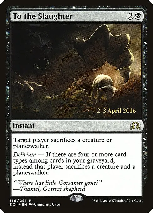To the Slaughter · Shadows over Innistrad Promos 139s/90